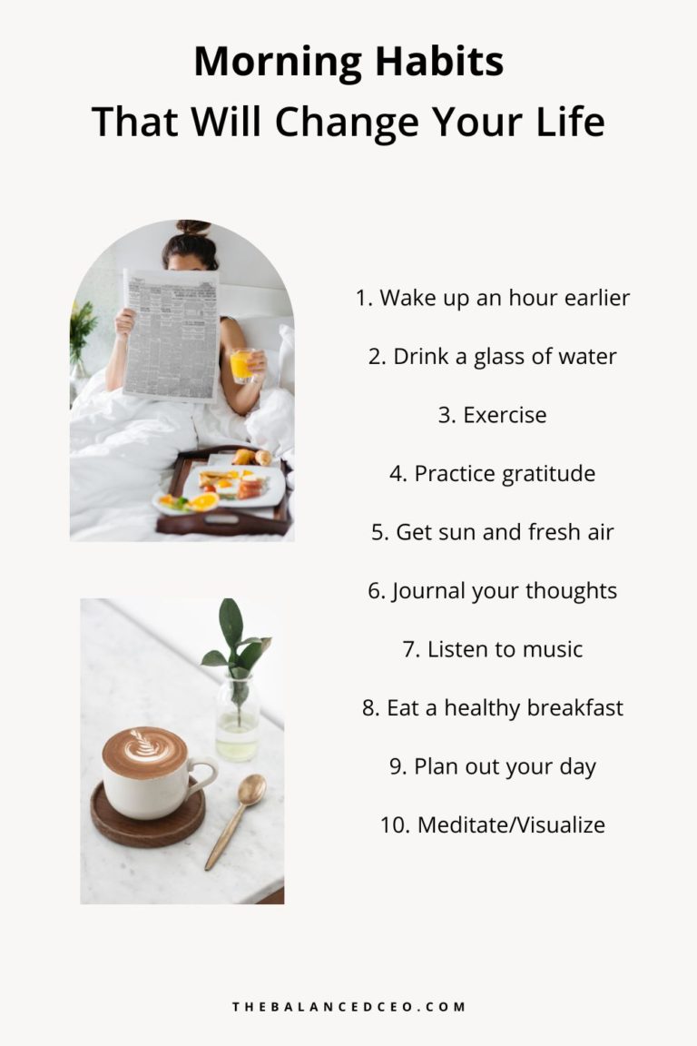 10 Morning Habits That Will Change Your Life The Balanced CEO