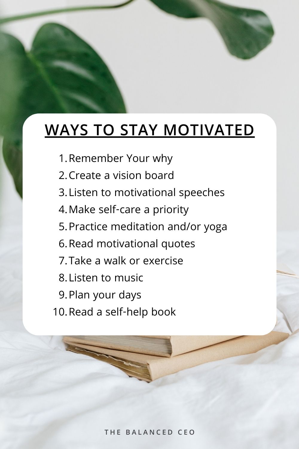 10 Ways to Stay Motivated & Focused in Life