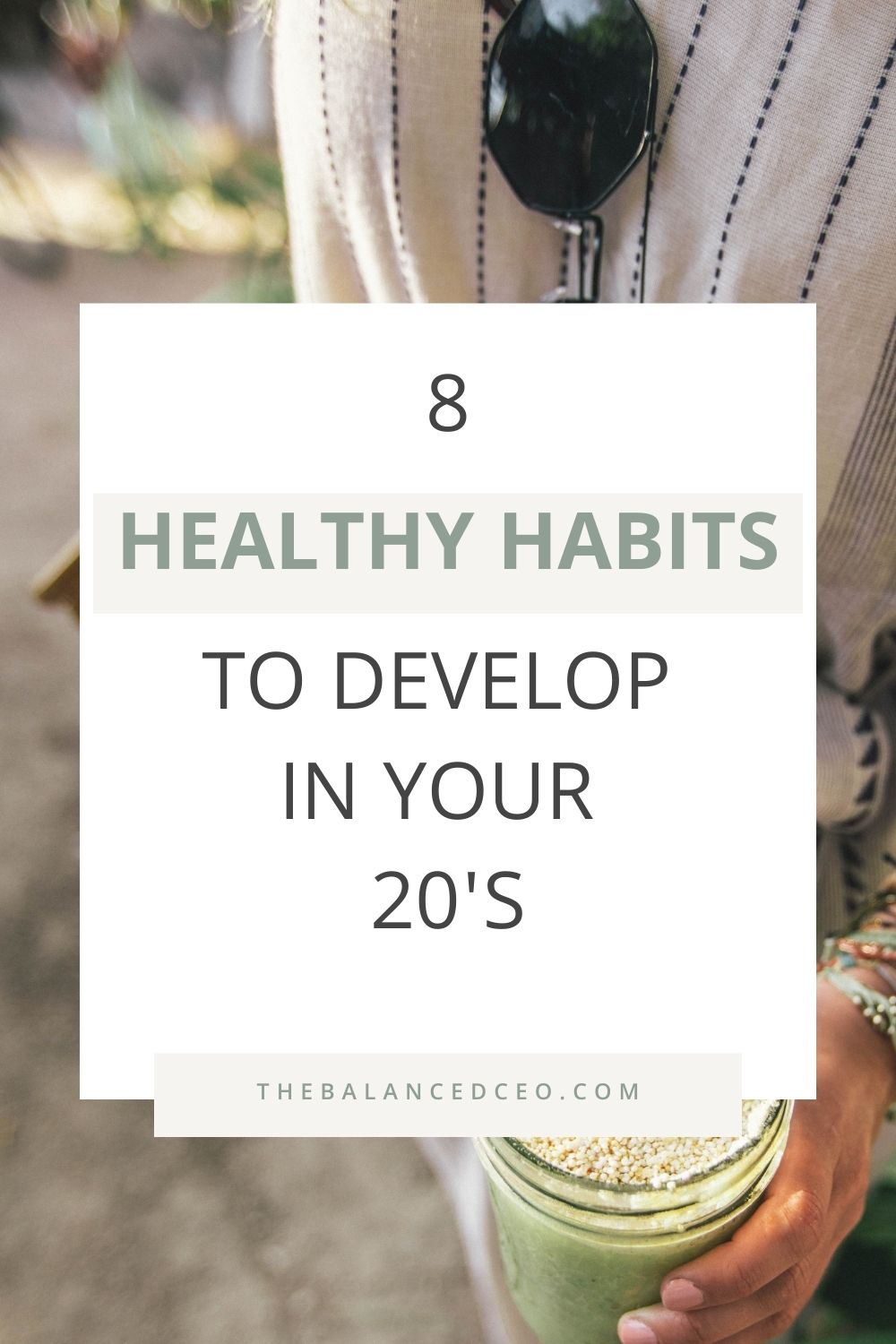 8 Healthy Habits to Develop in Your 20\'s
