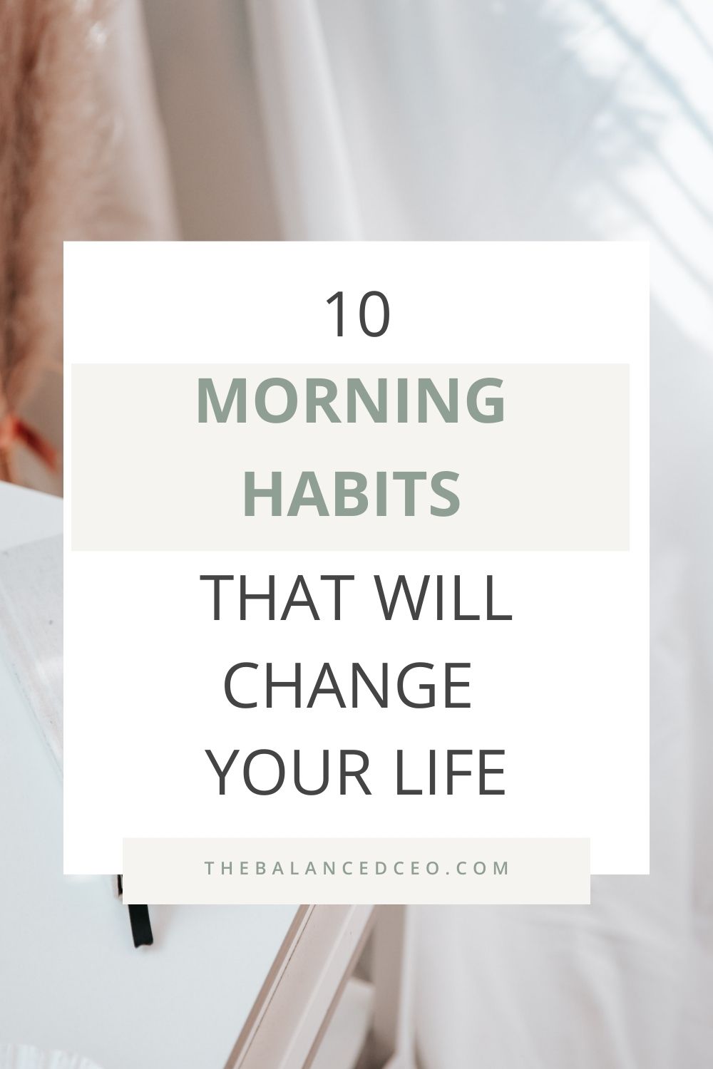 10 Morning Habits That Will Change Your Life