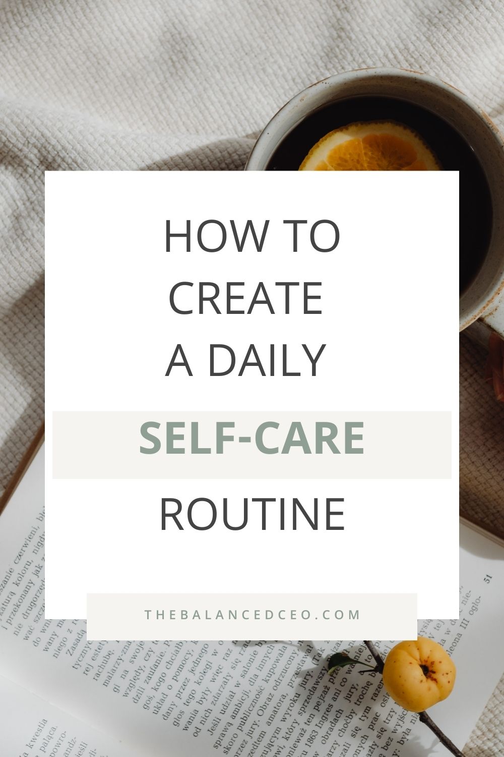 How to Create a Daily Self-Care Routine