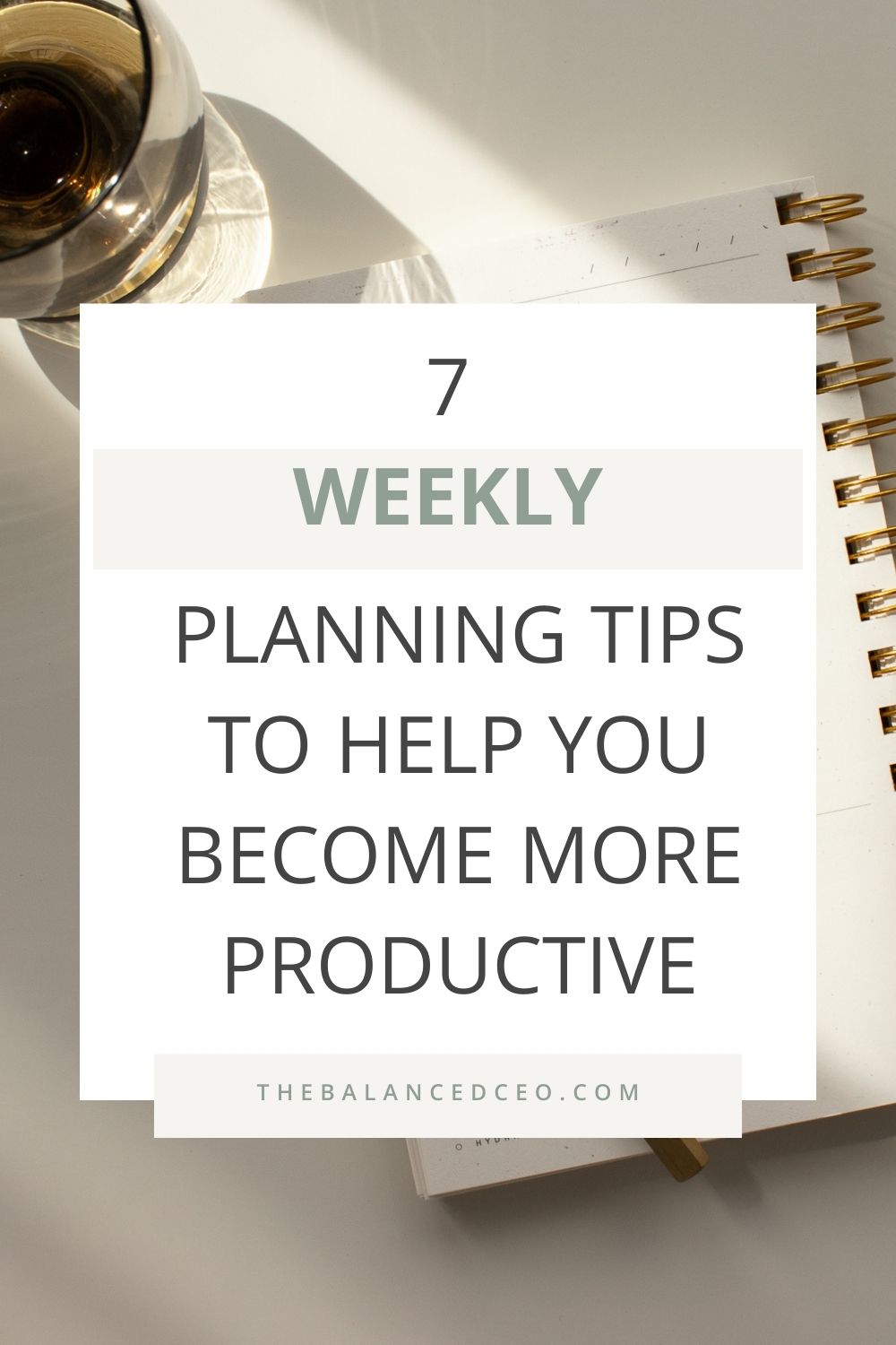 7 Weekly Planning Tips to Help You Become More Productive