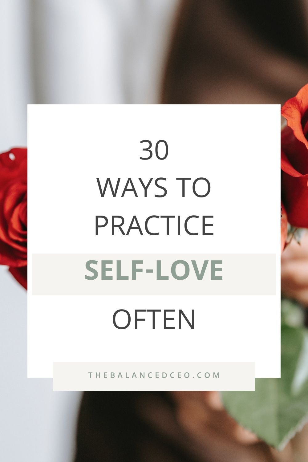 30 Ways to Practice Self-Love