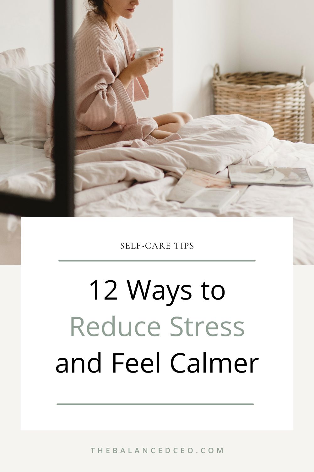 12 Ways to Reduce Stress and Feel Calmer
