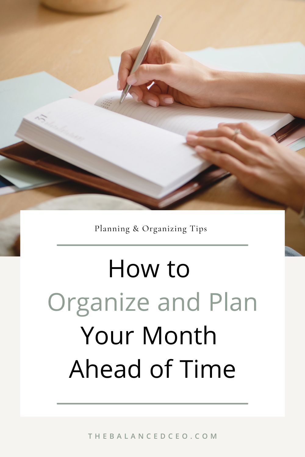 How to Organize and Plan Your Month Ahead of Time