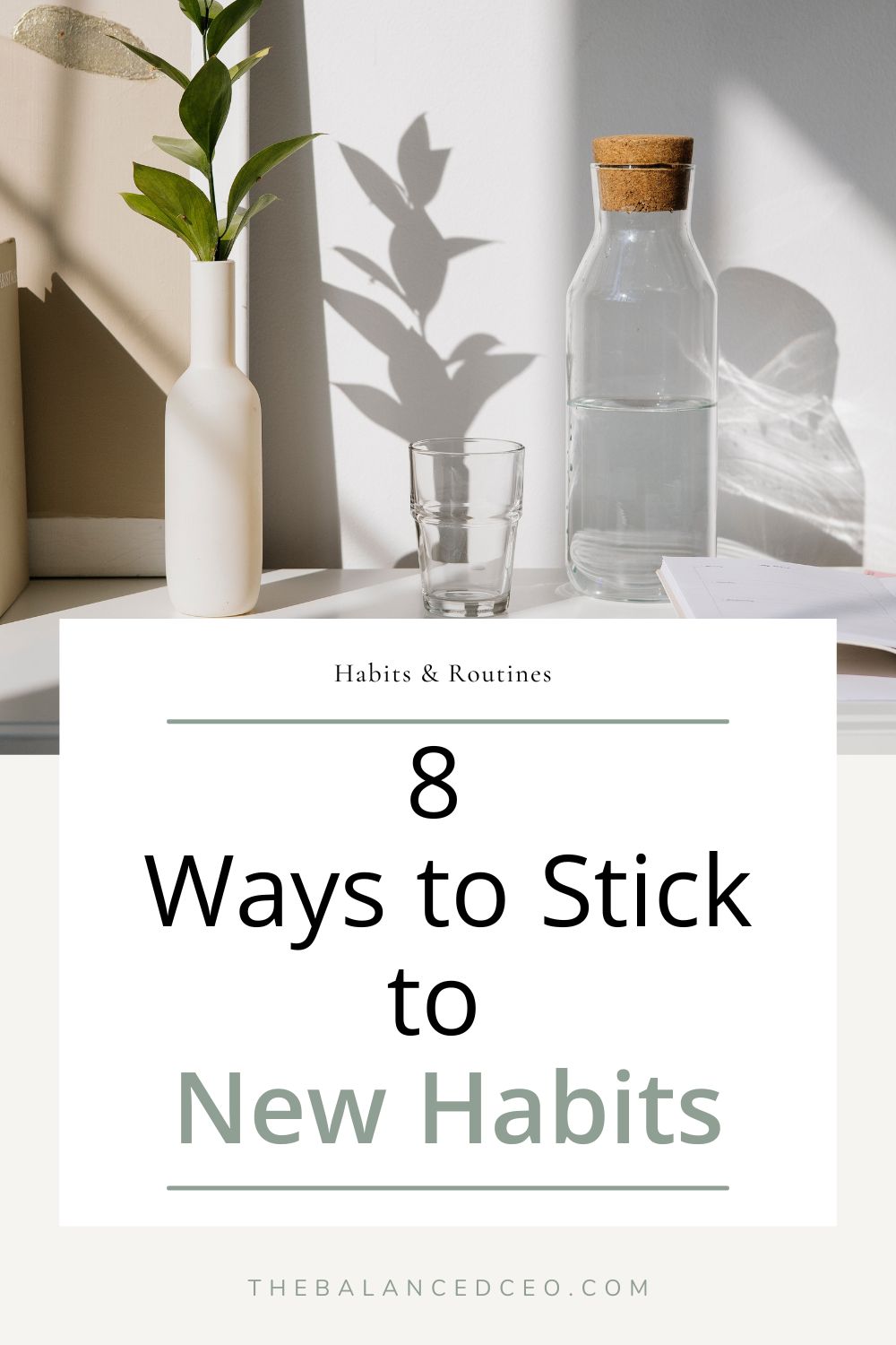 8 Ways to Stick to New Habits