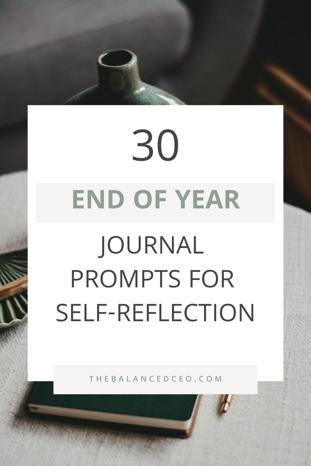30 End of Year Journal Prompts for Self-Reflection