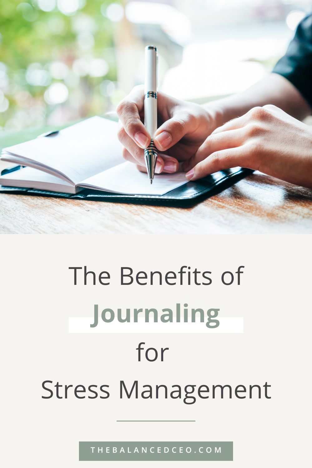 The Benefits of Journaling for Stress Management