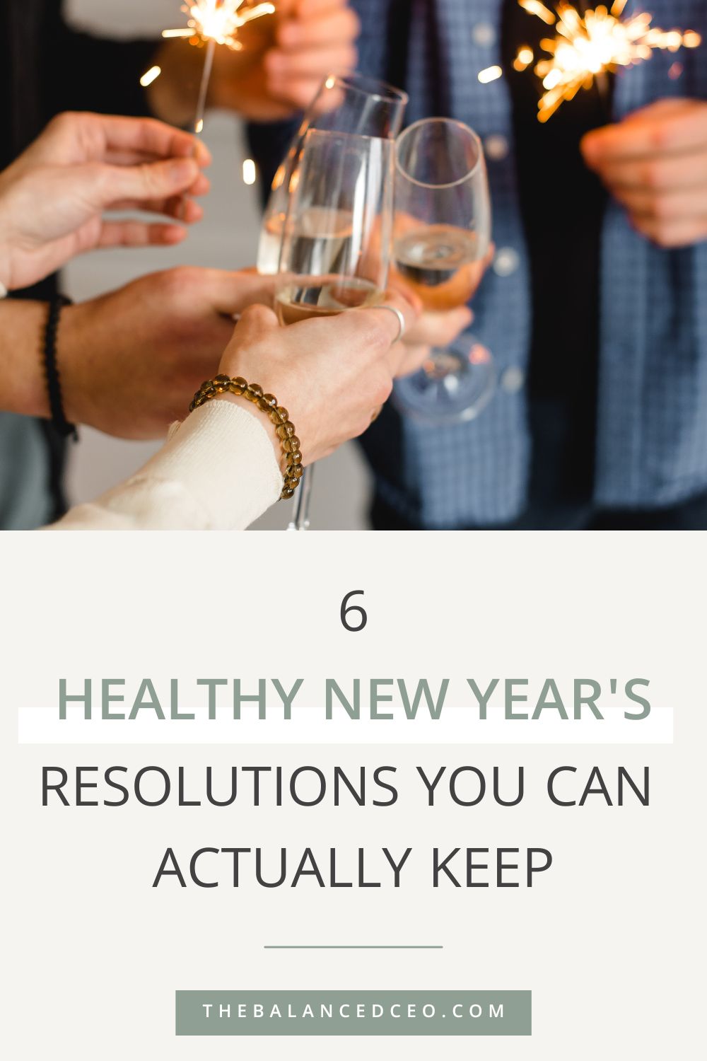 6 Healthy New Year’s Resolutions You Can Actually Keep
