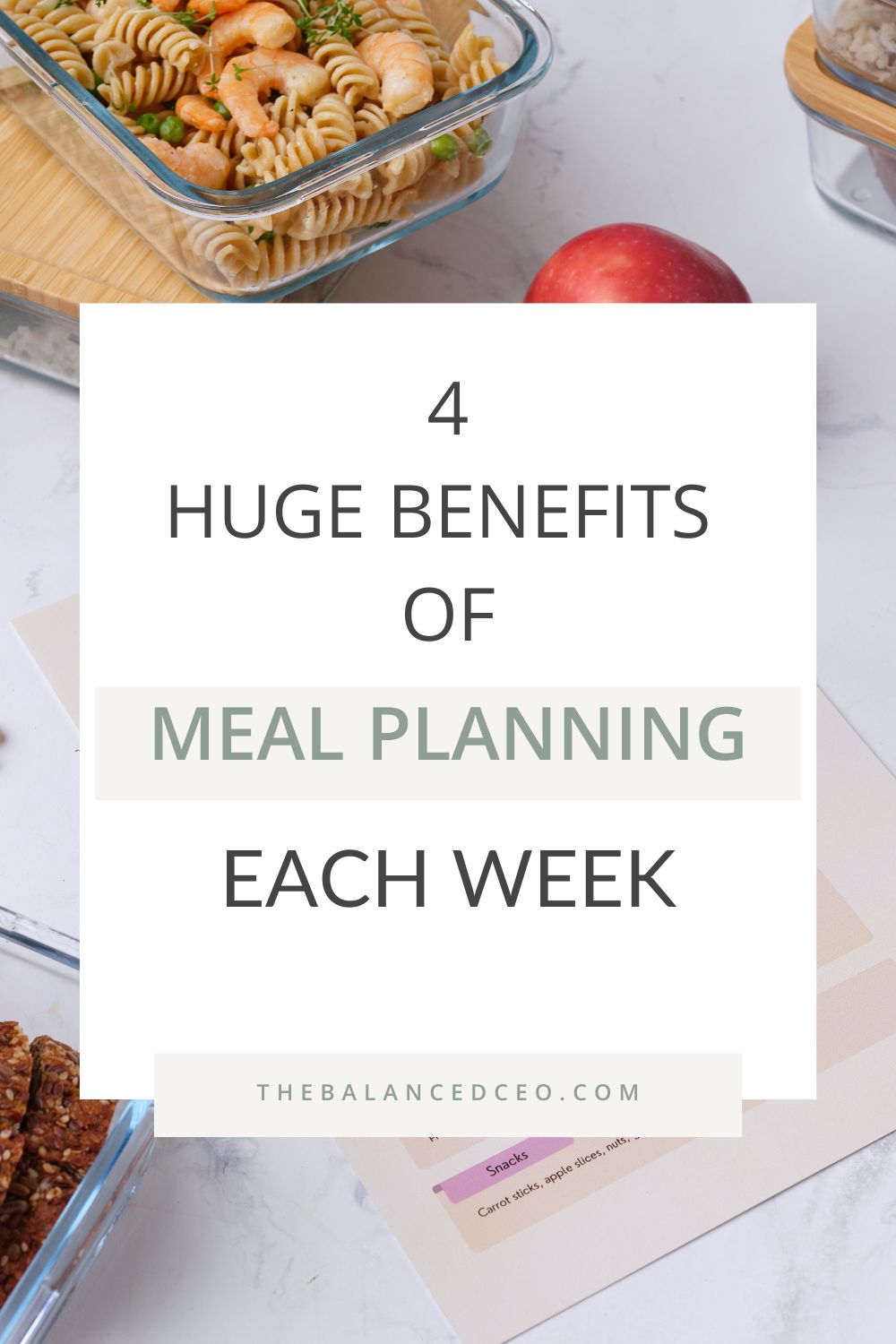 4 Huge Benefits of Meal Planning Each Week