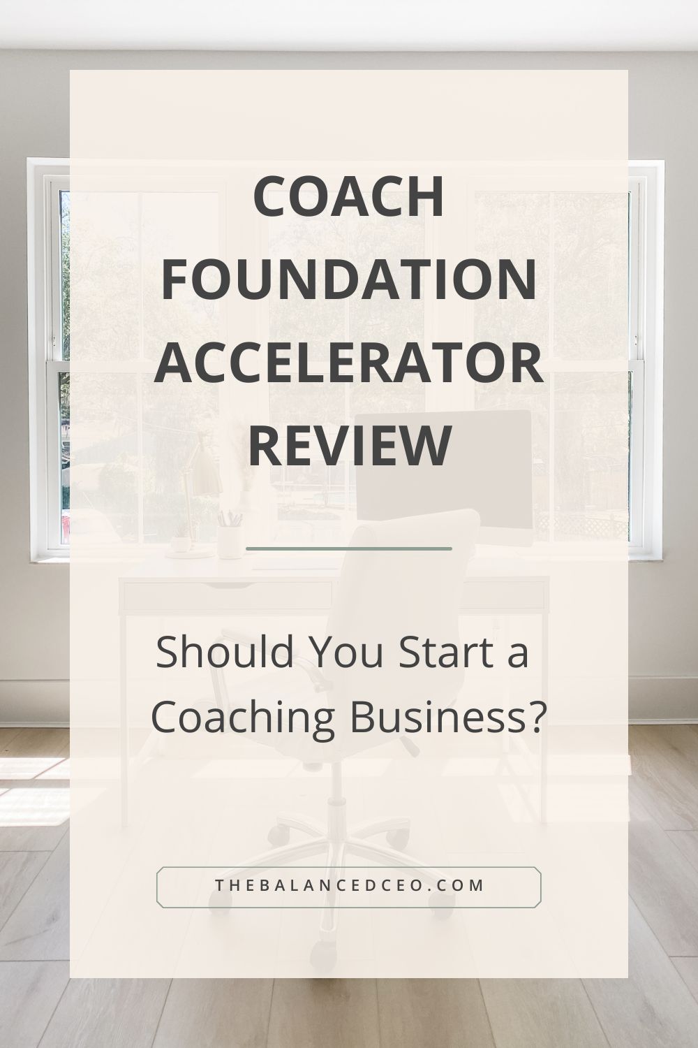 Coach Foundation Accelerator Review: Should You Start a Coaching Business?