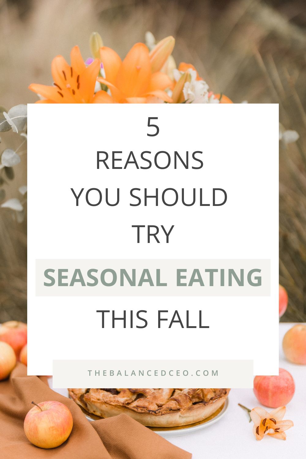 5 Reasons You Should Try Seasonal Eating This Fall