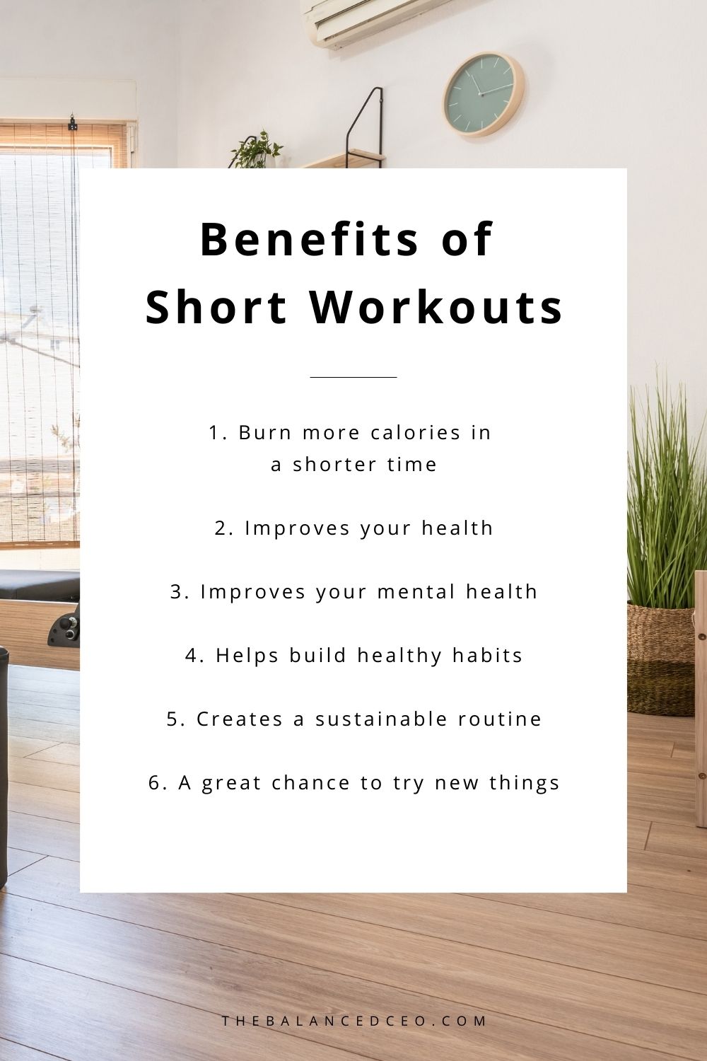 Benefits of Short Workouts