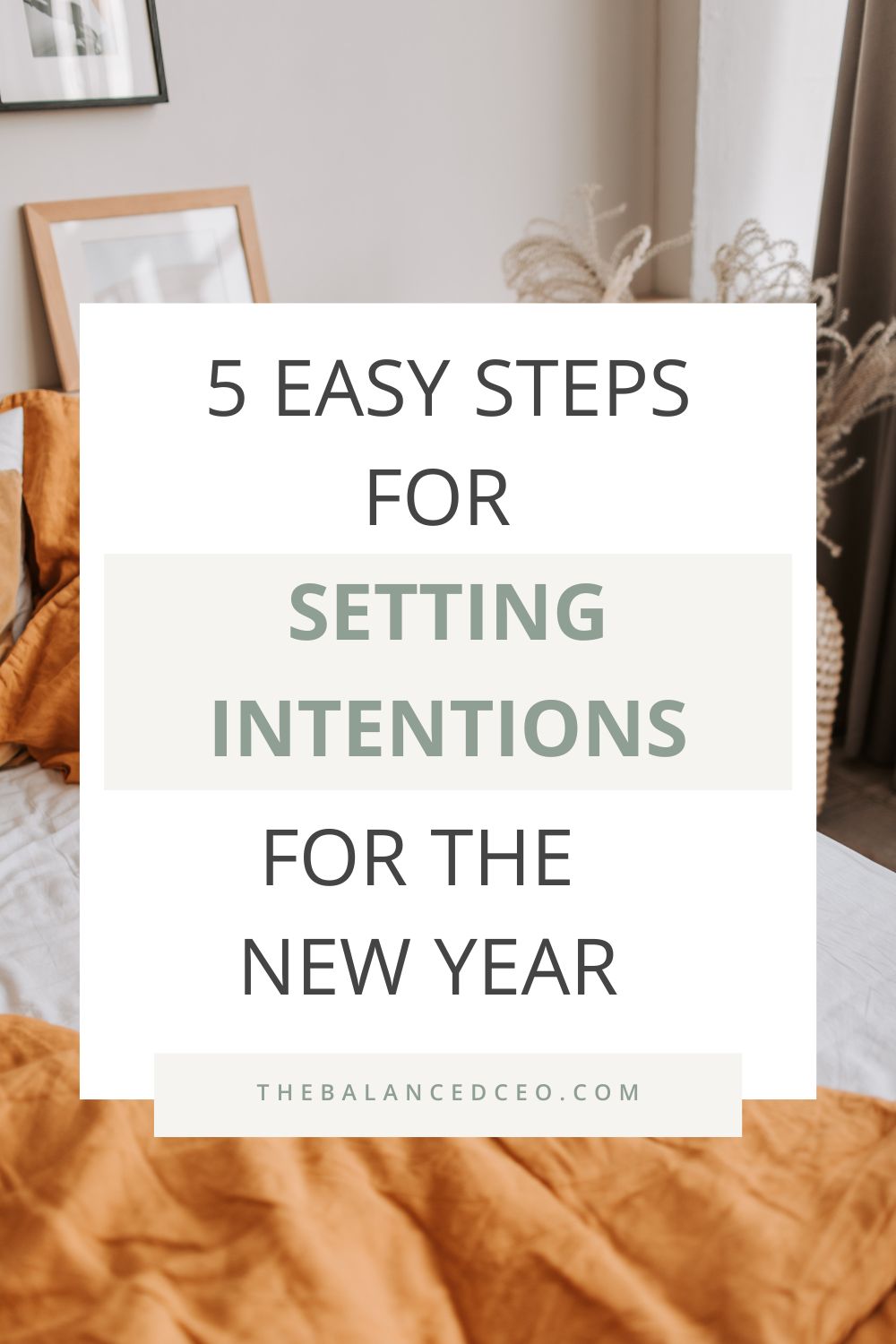 Setting Intentions for the New Year: 5 Easy Steps