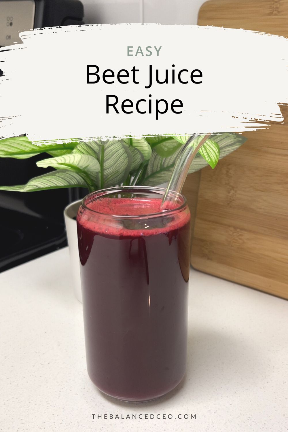 Beet Juice Recipe: Easy to Make and High in Nutrients