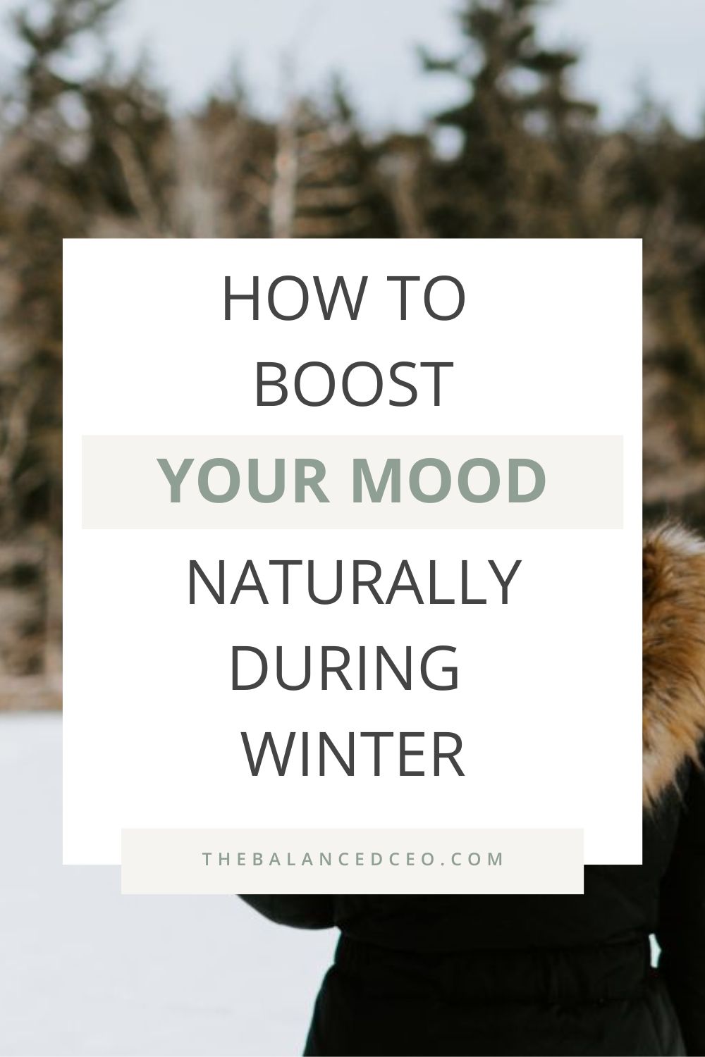 How to Boost Your Mood Naturally During Winter