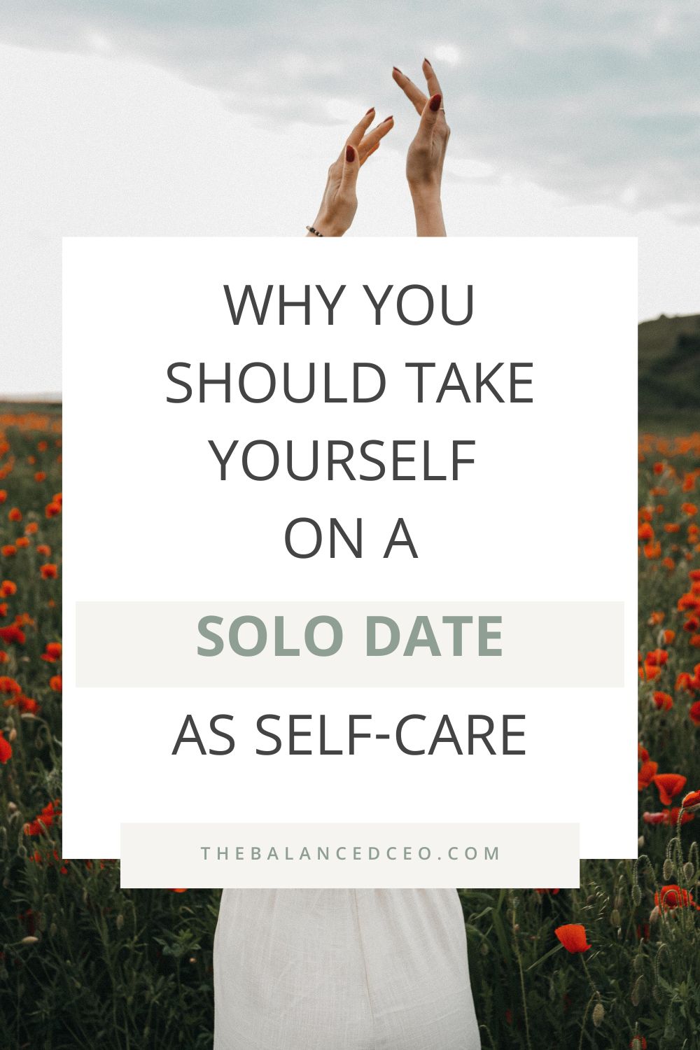 Why You Should Take Yourself on a Solo Date as Self-Care