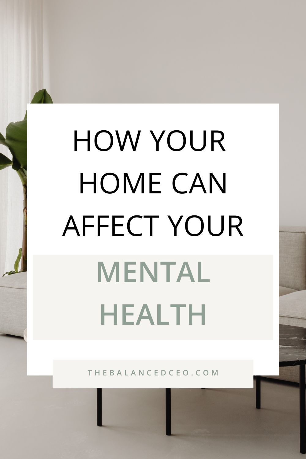 How Your Home Can Affect Your Mental Health