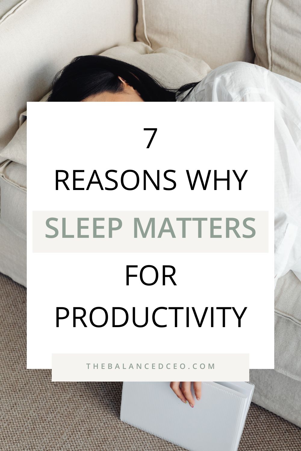 7 Reasons Why Sleep Matters for Productivity