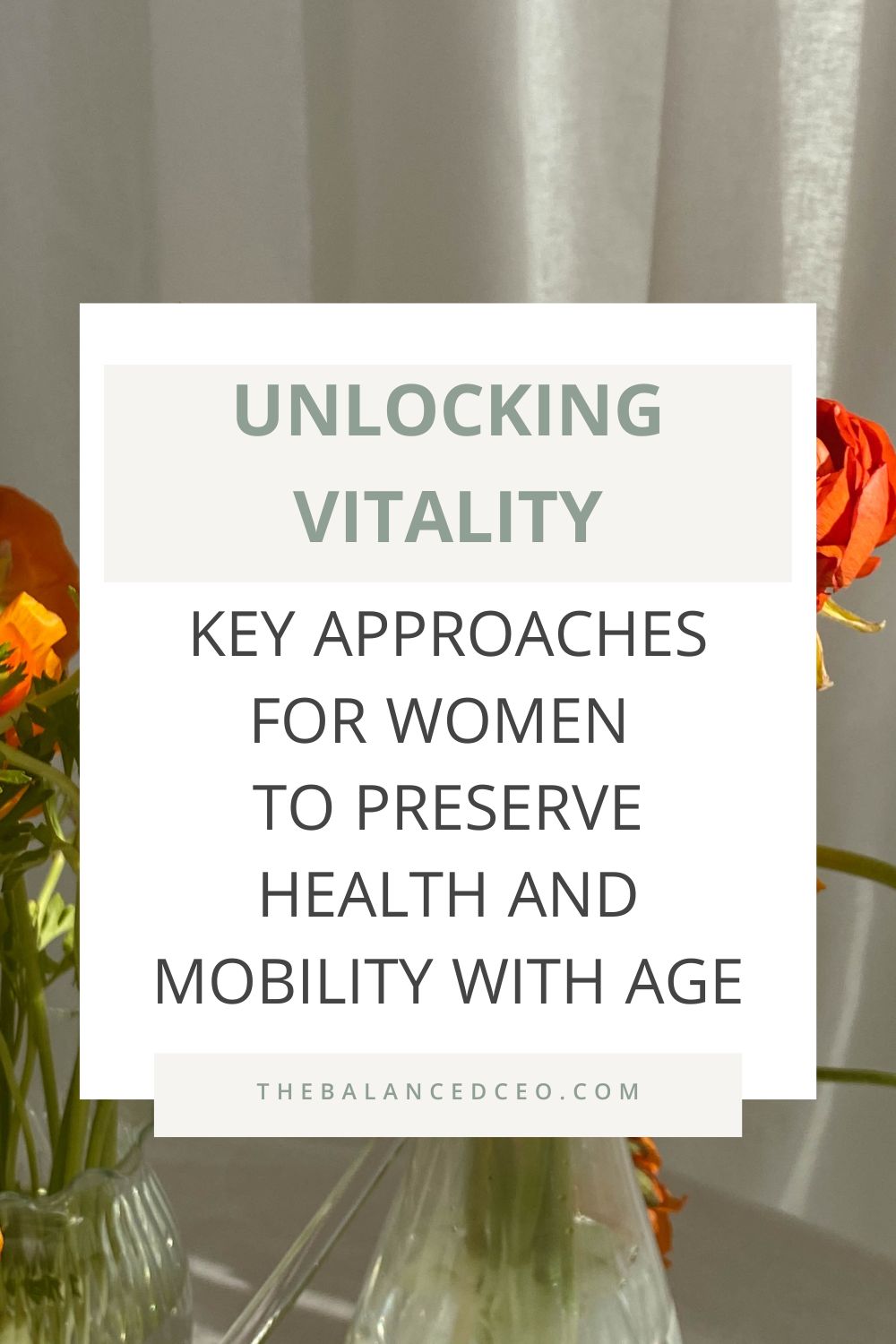 Unlocking Vitality: Key Approaches for Women to Preserve Health and Mobility with Age
