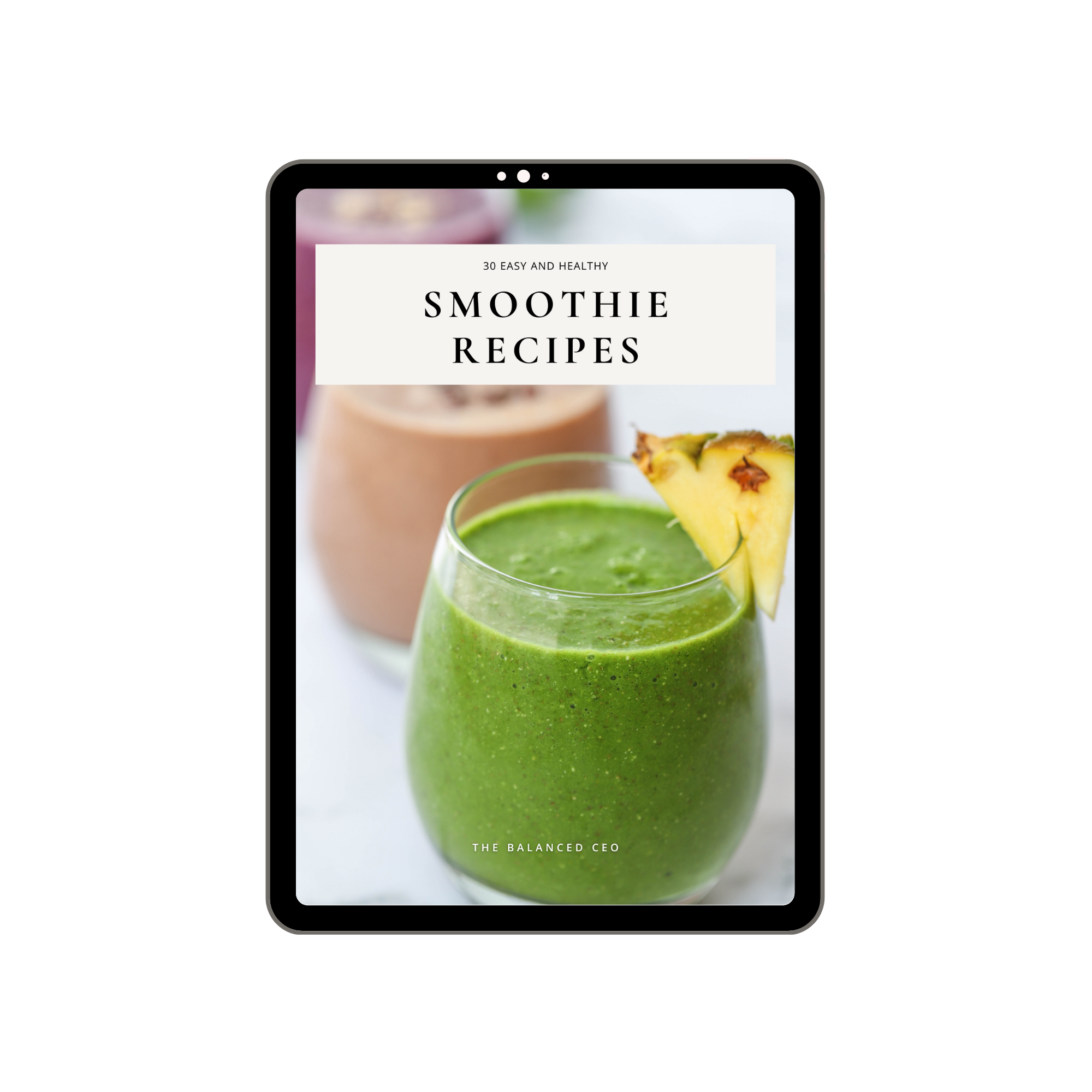 Smoothie Recipes E Book The Balanced Ceo
