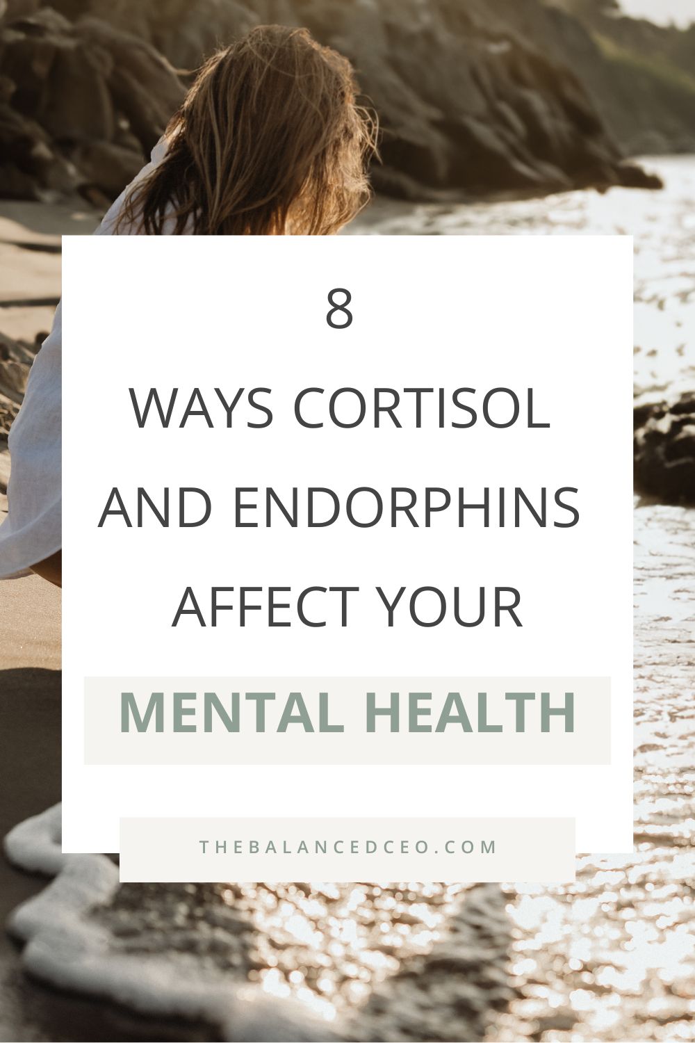 8 Ways Cortisol and Endorphins Affect Your Mental Health