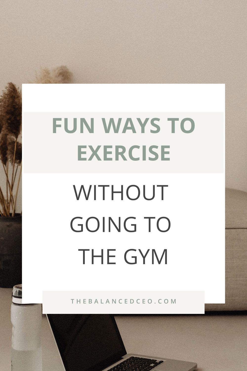 Fun Ways to Exercise Without Going to the Gym