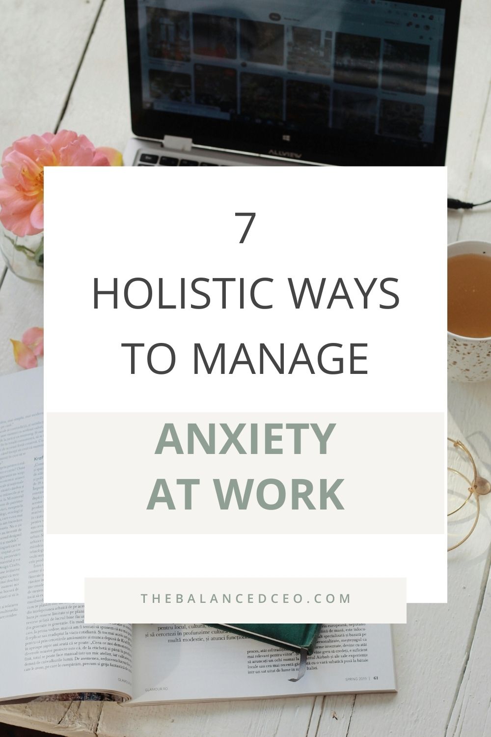 8 Holistic Ways to Manage Anxiety at Work