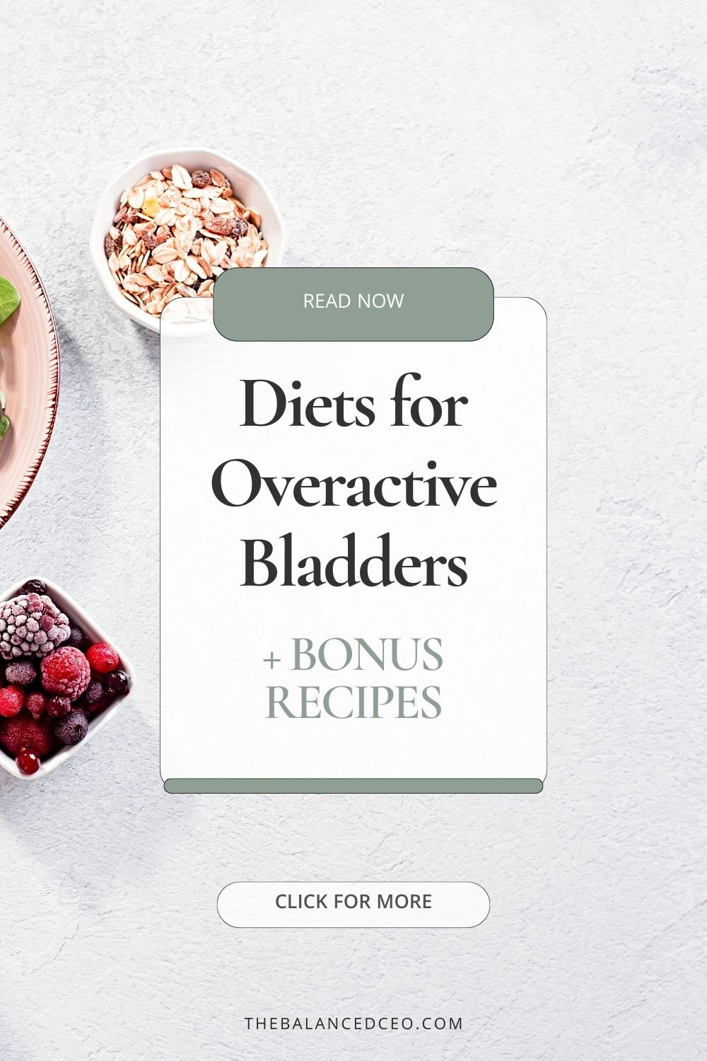 Diets for Overactive Bladders (+Bonus Recipes)