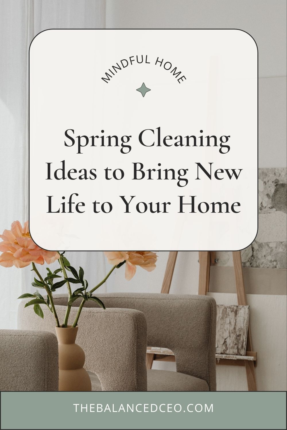 Spring Cleaning Ideas to Bring New Life to Your Home