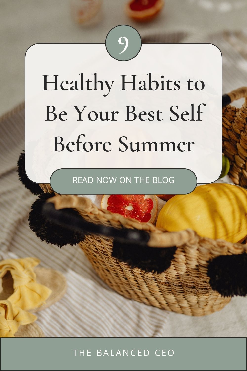 Healthy Habits to Be Your Best Self Before Summer