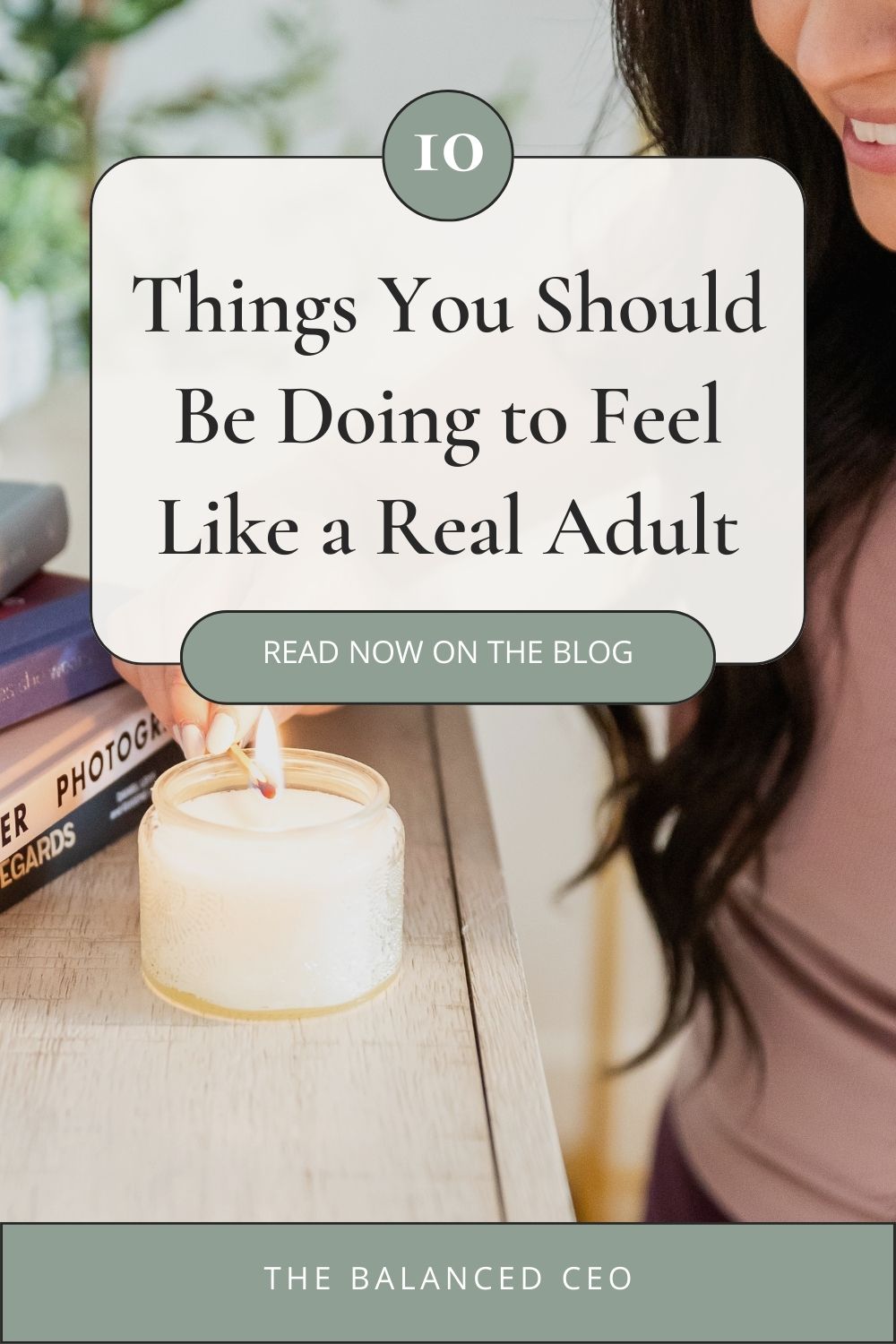 10 Things You Should Be Doing to Feel Like a Real Adult