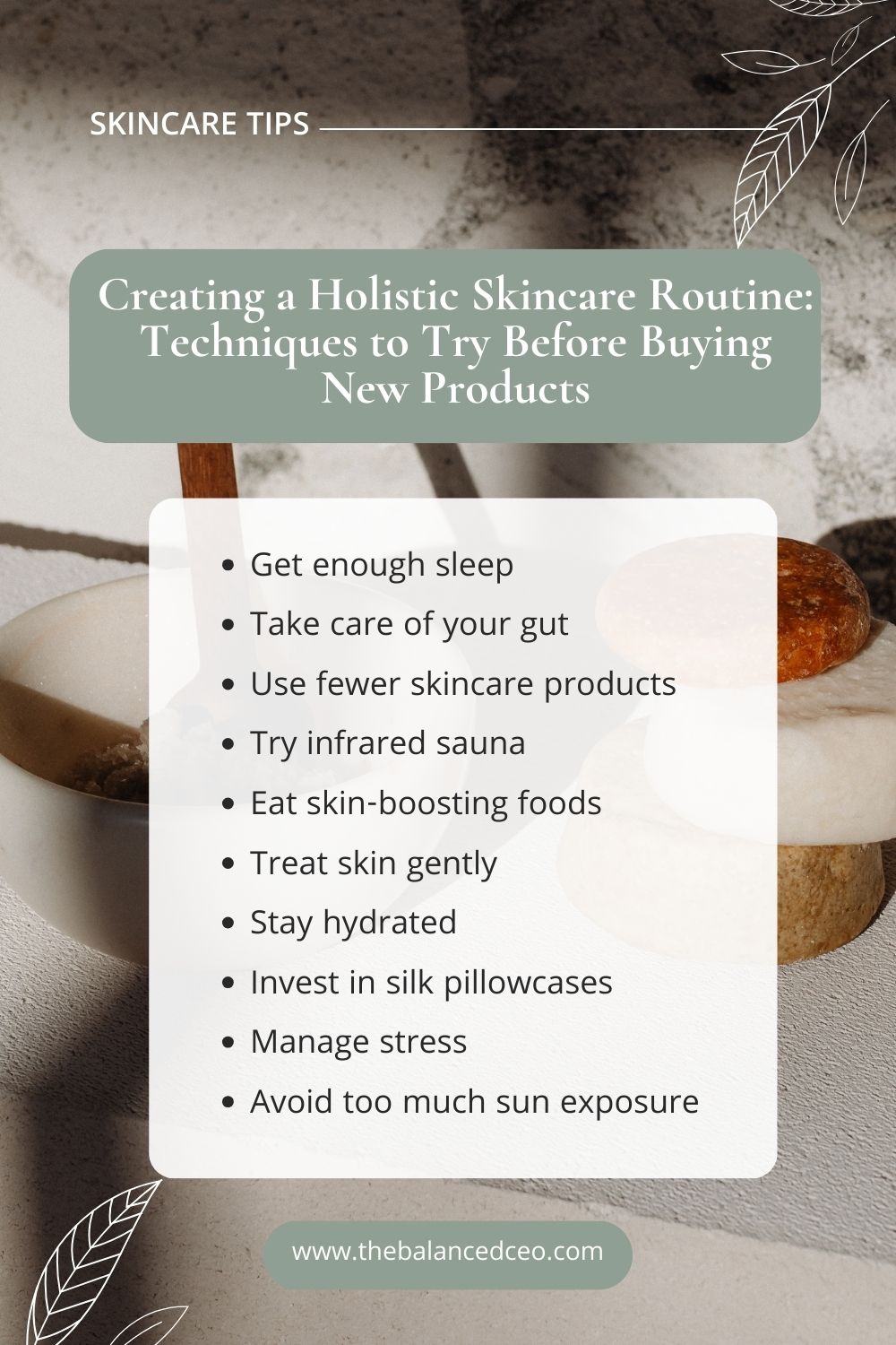 Creating a Holistic Skincare Routine: Techniques to Try Before Buying New Products