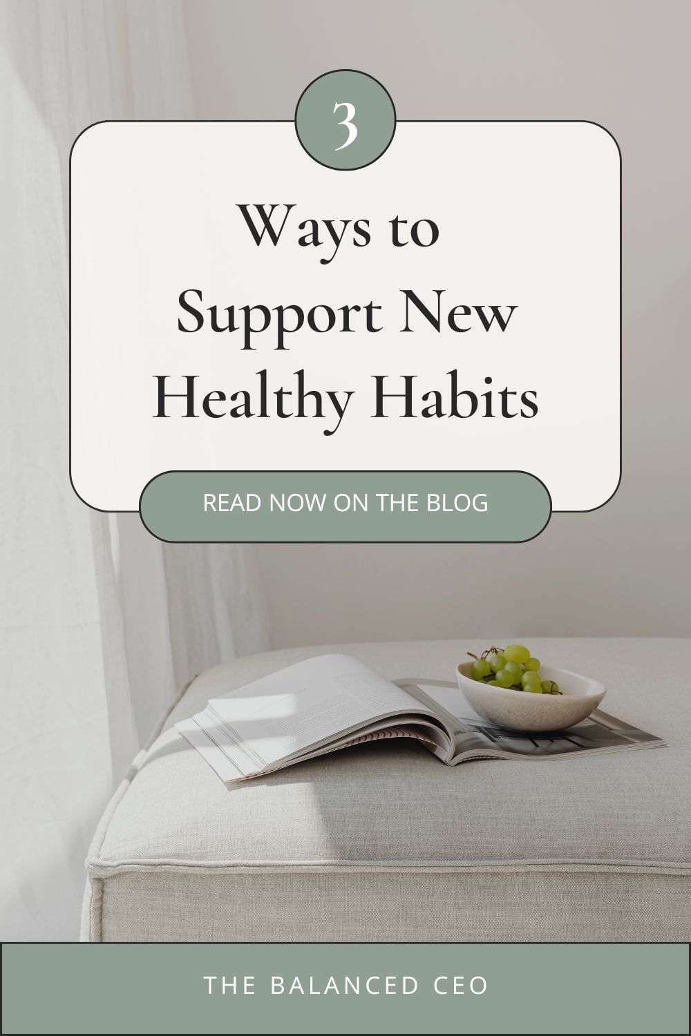 3 Ways to Support New Healthy Habits