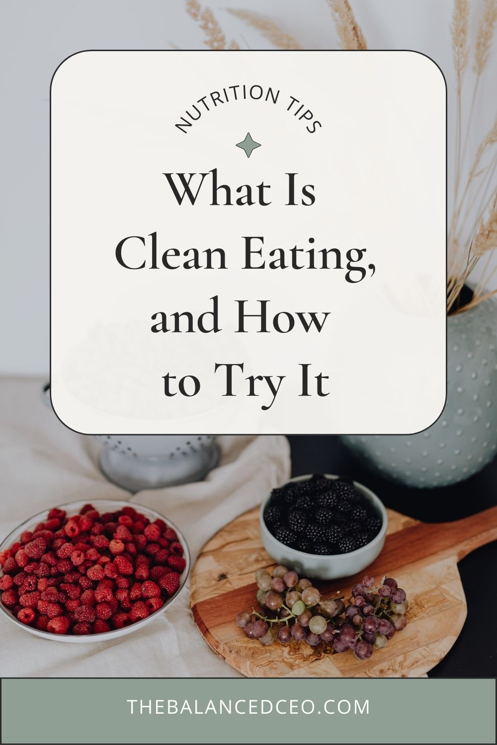 What is Clean Eating and How to Try It