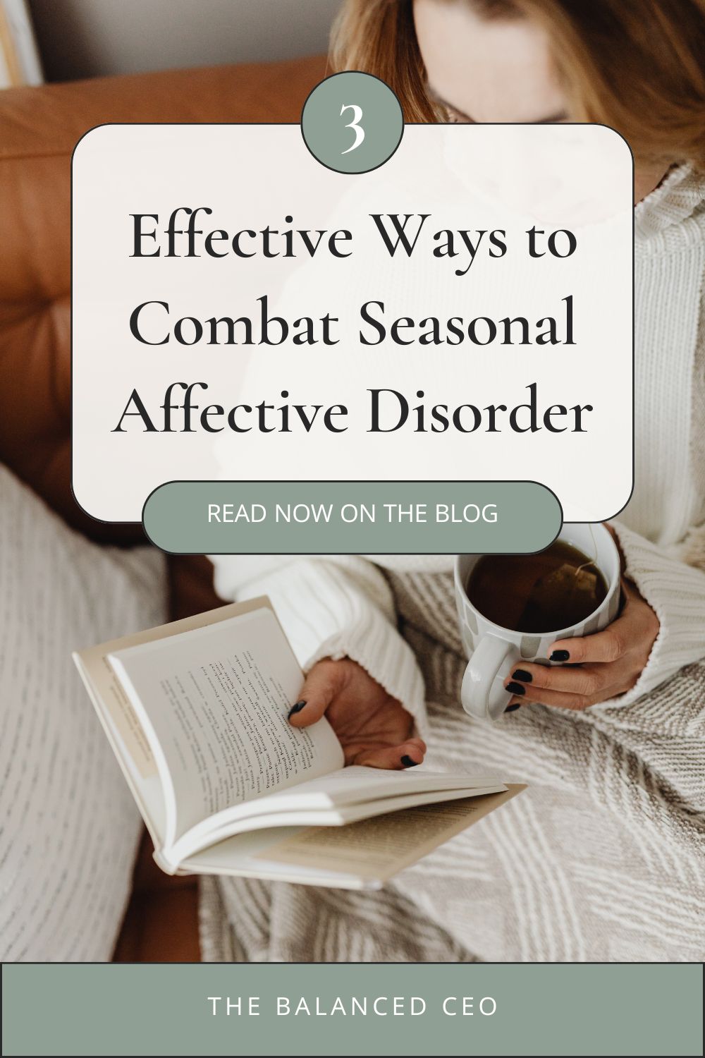 3 Effective Ways to Combat Seasonal Affective Disorder (SAD)