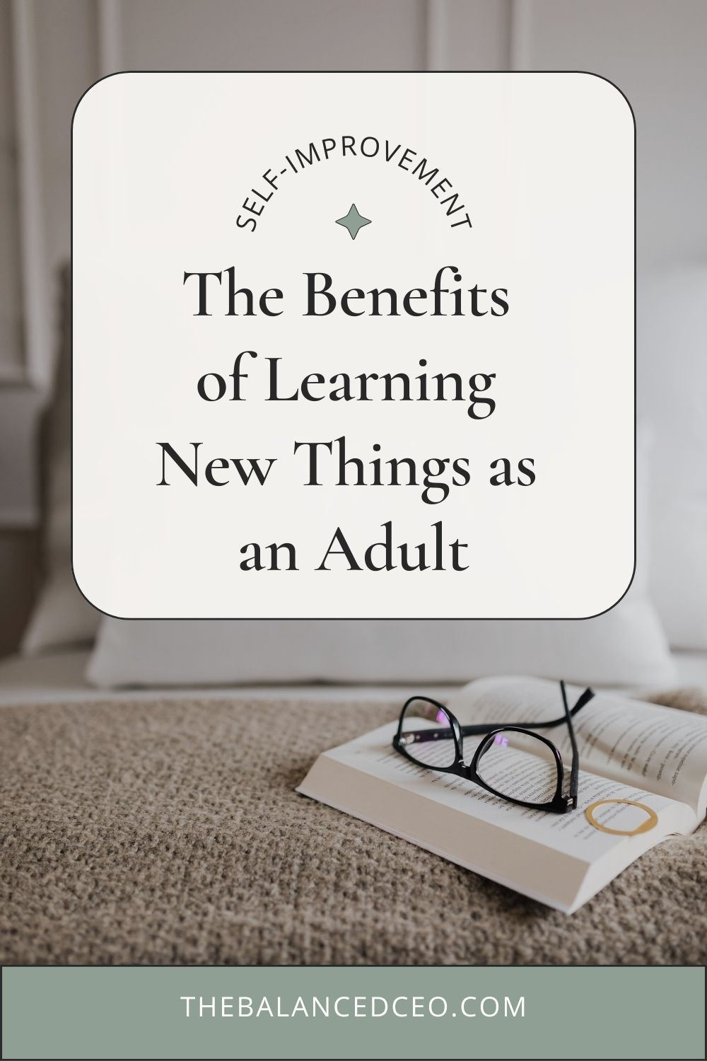 The Benefits of Learning New Things as an Adult