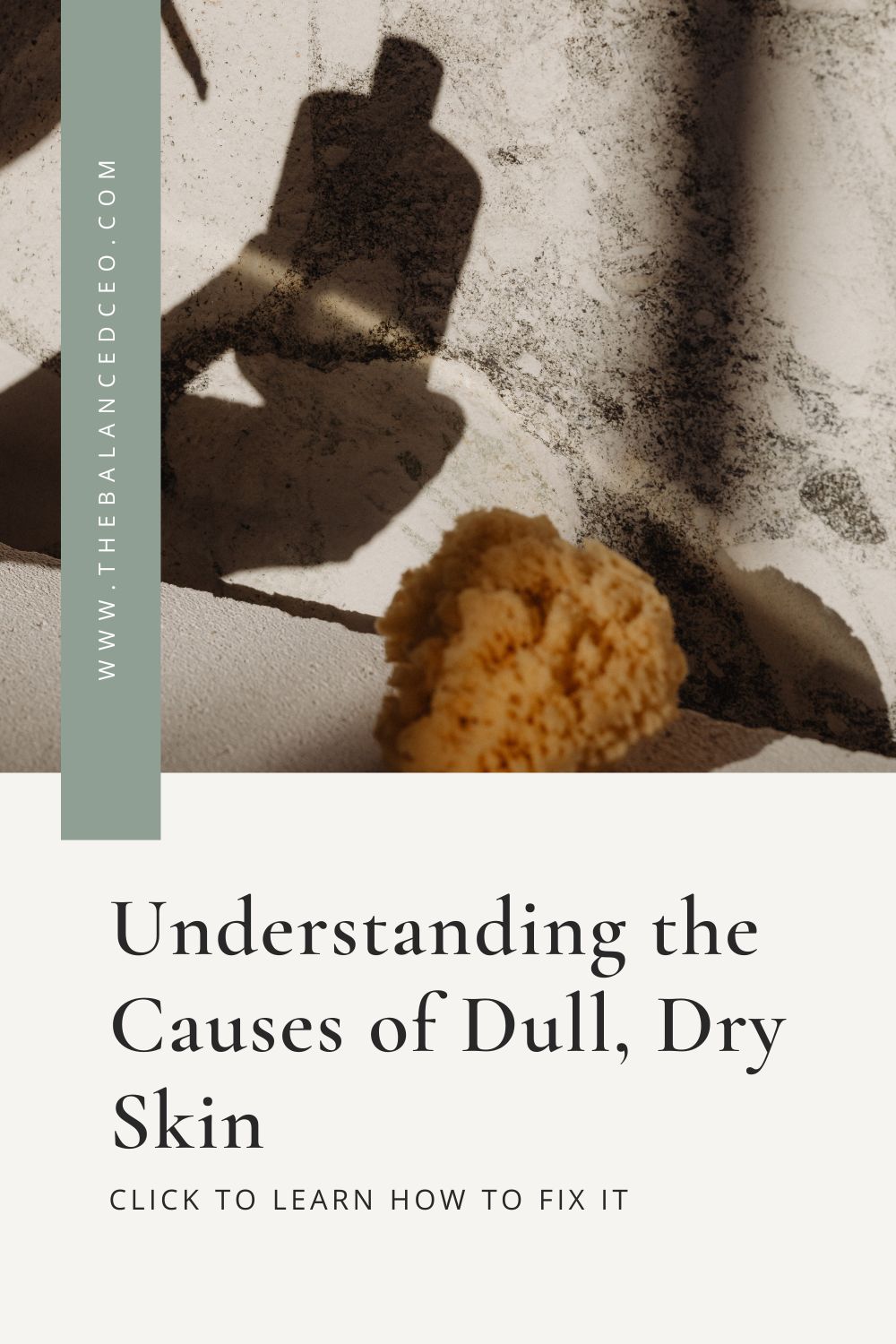 Understanding the Causes of Dull, Dry Skin and How to Fix It