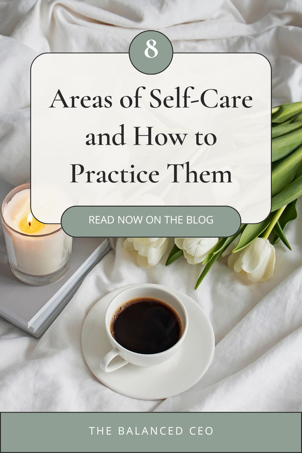 The 8 Areas of Self-Care and How to Practice Them