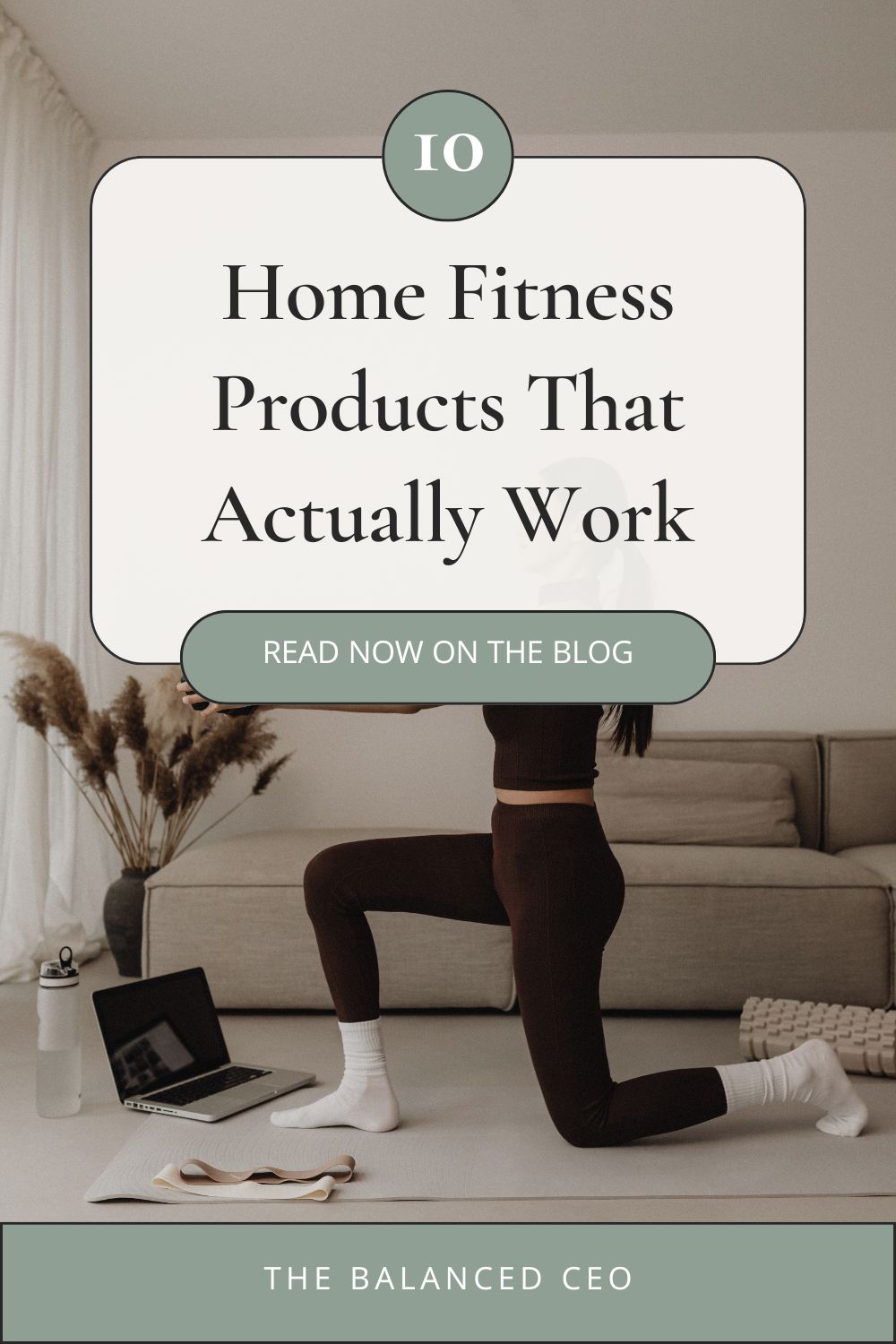 10 Home Fitness Products That Actually Work: Enhance Your Holistic Wellness Journey