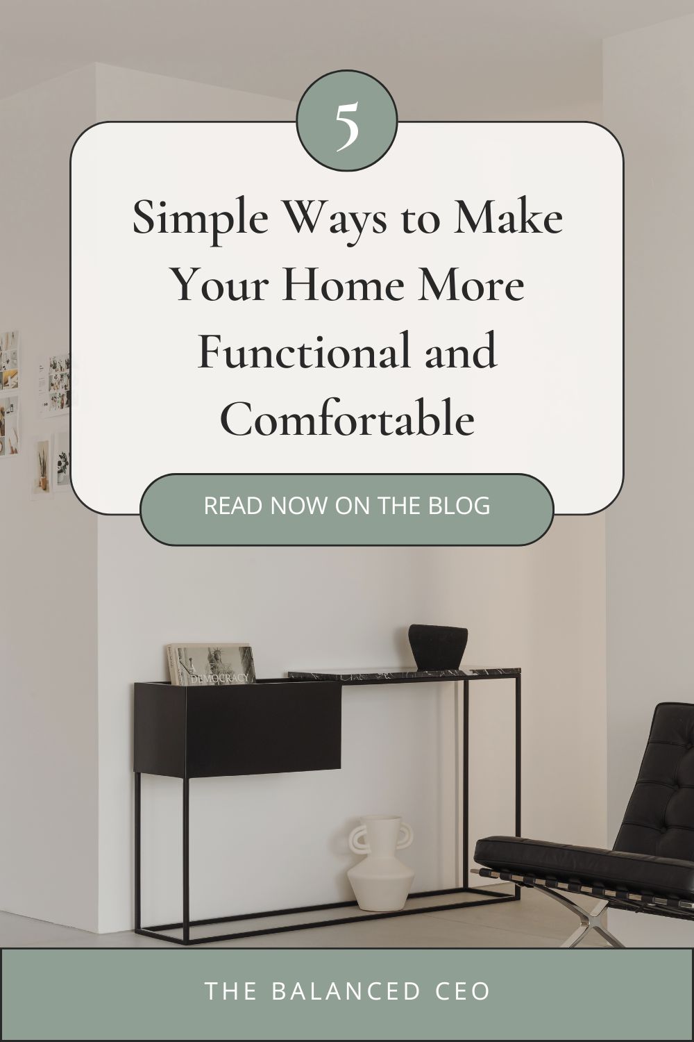 5 Simple Ways to Make Your Home More Functional and Comfortable