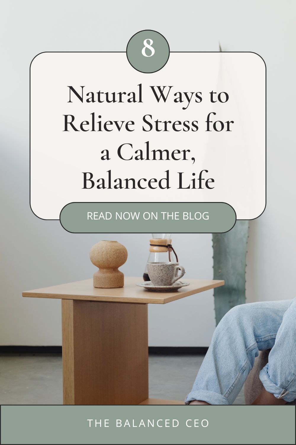 8 Natural Ways to Relieve Stress: Embrace a Calmer, Balanced Life