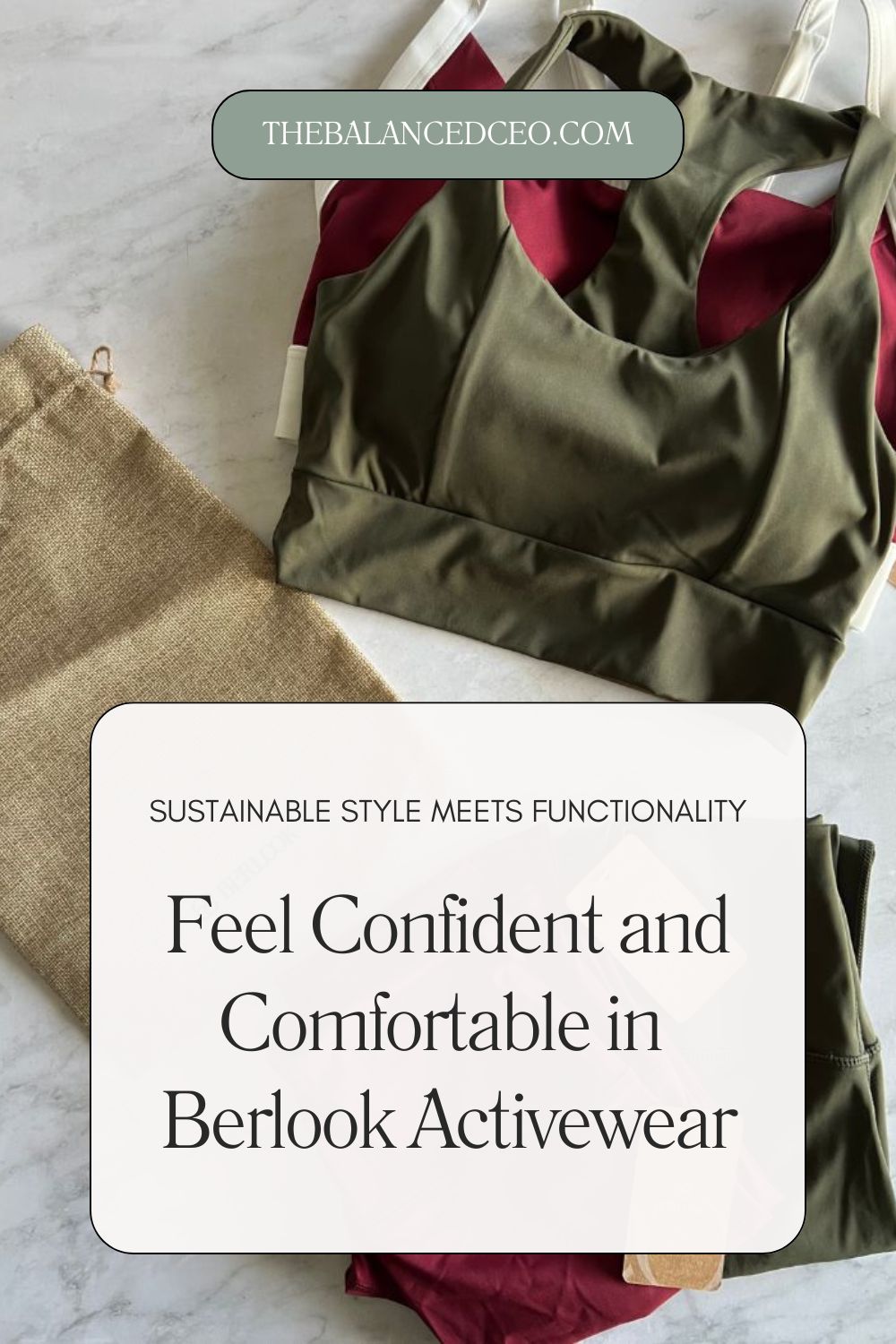 Feel Confident and Comfortable in Berlook Activewear