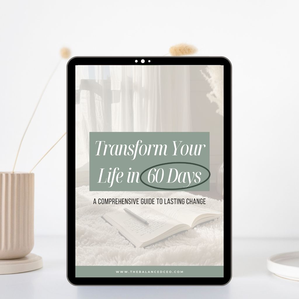 Transform Your Life in 60 Days