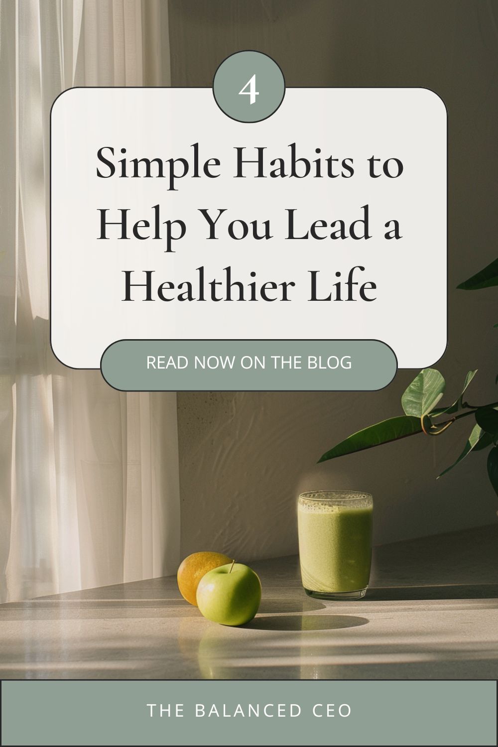 4 Simple Habits to Help You Lead a Healthier Life