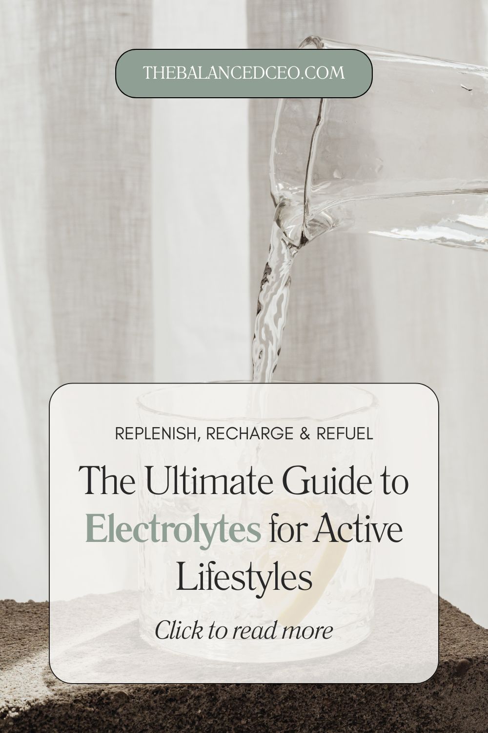 Replenish, Recharge, and Refuel: The Ultimate Guide to Electrolytes for Active Lifestyles