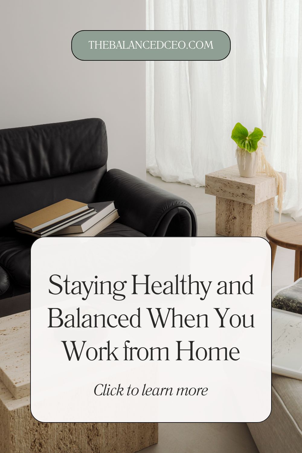 Staying Healthy and Balanced When You Work from Home