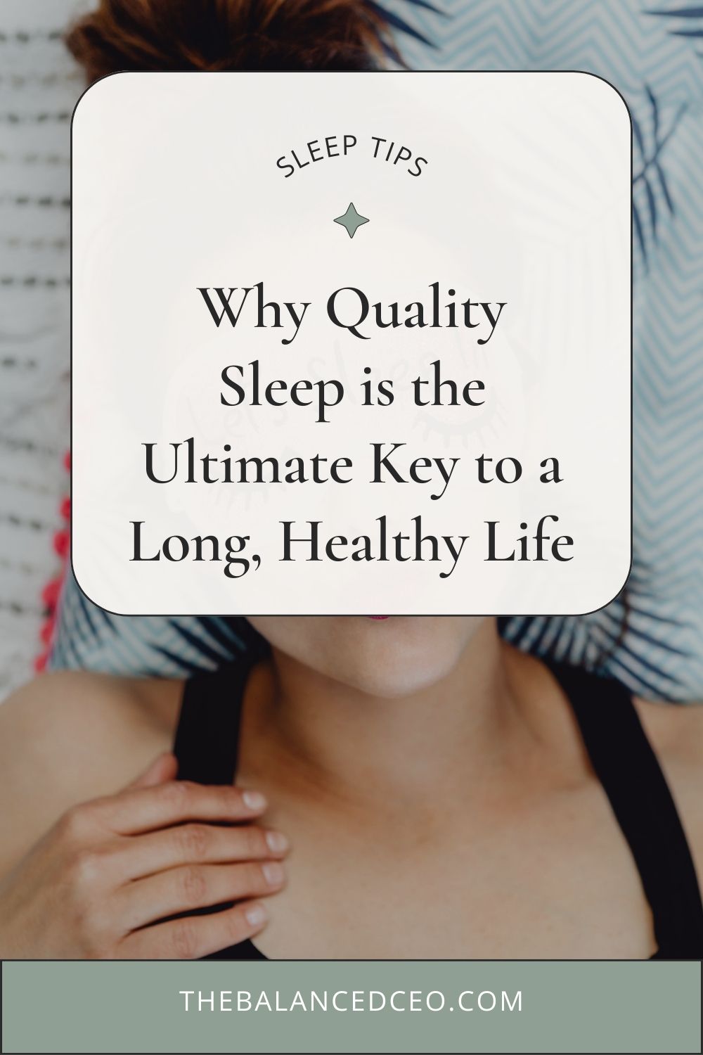 Why Quality Sleep is the Ultimate Key to a Long, Healthy Life