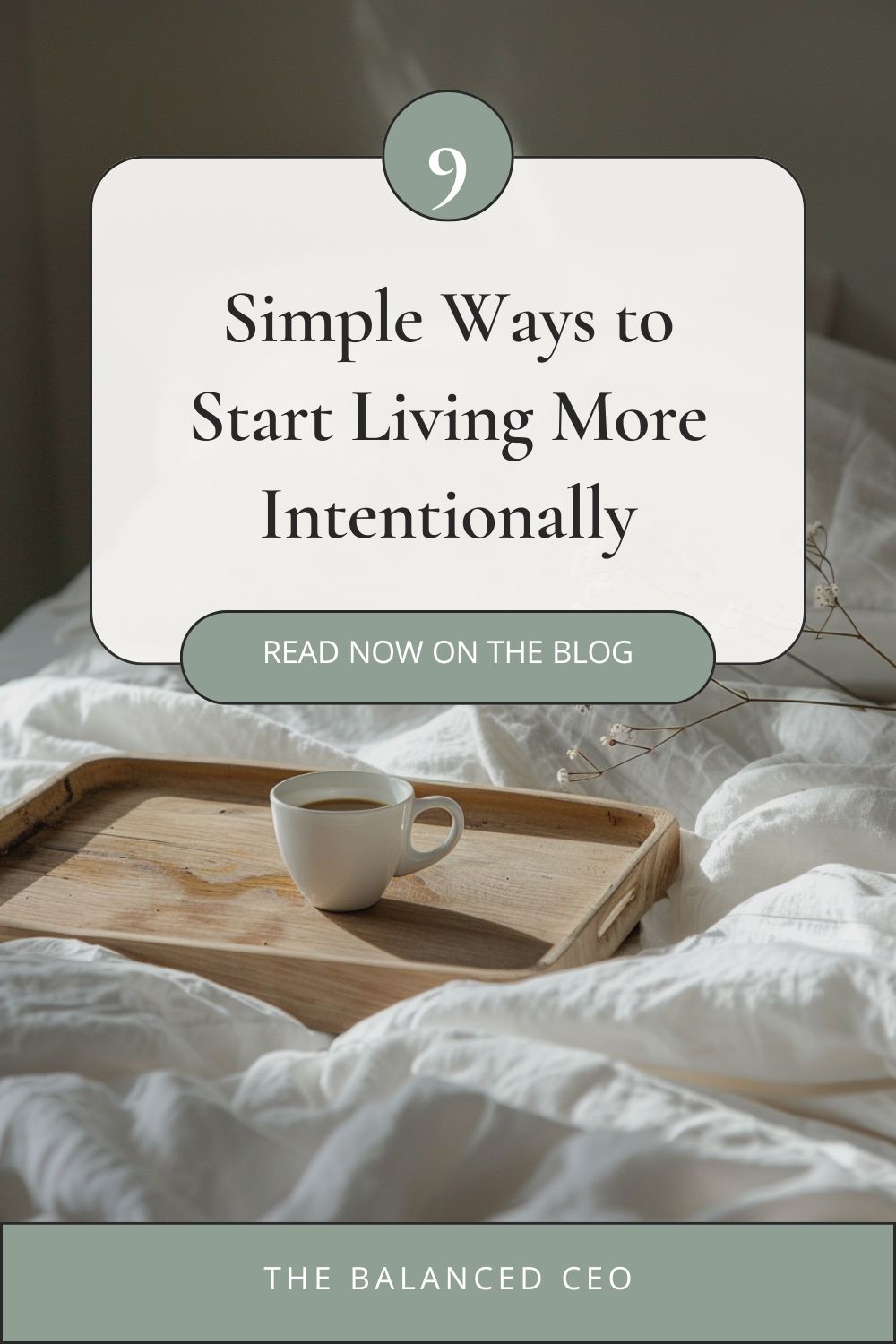 9 Simple Ways to Start Living More Intentionally