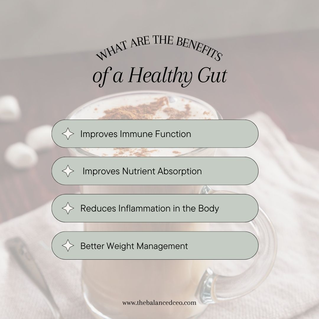 What Are the Benefits Of A Healthy Gut in Overall Wellness